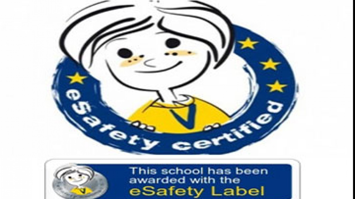Okulumuz E-Güvenlik eSafety Label Etiketi Aldı